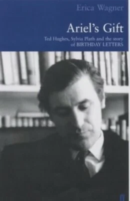 Ariel's Gift: a commentary on Birthday Letters by T... by Wagner, Erica Hardback Foto 1 de 2