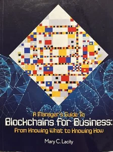 MANAGERS GUIDE TO BLOCKCHAINS FOR BUSINESS - Picture 1 of 1