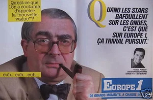 PUBLICITÉ RADIO EUROPE 1 TRIVIAL POURSUITE AVEC CHRISTOPHE DECHAVANNE - CABROL - Imagen 1 de 1