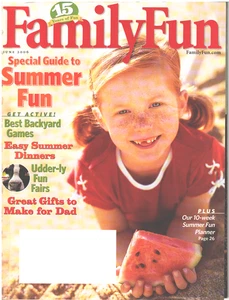 FAMILY FUN Magazine June 2006 Summer Backyard Games Dinner Dad Gifts Fairs - Imagen 1 de 4