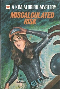KIM ALDRICH MYSTERY MISCALCULATED RISK by JINNY MCDONNELL Whitman 1972 HC - Imagen 1 de 1