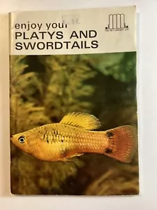 Enjoy Your Platys and Swordtails - Klaus Kallman -Aquarium Fish Care - Free Ship - Foto 1 di 12