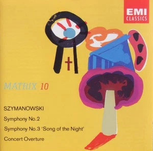 Matrix 10 - Szymanowski: Symphonies nos. 2 & 3 (CD, 1994, EMI) - Foto 1 di 2
