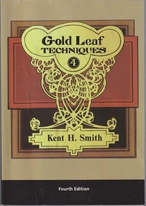 Gold Leaf Techniques 1998 4th Ed Kent H Smith Glass Matte Sign Truck Metal Rare - Picture 1 of 2