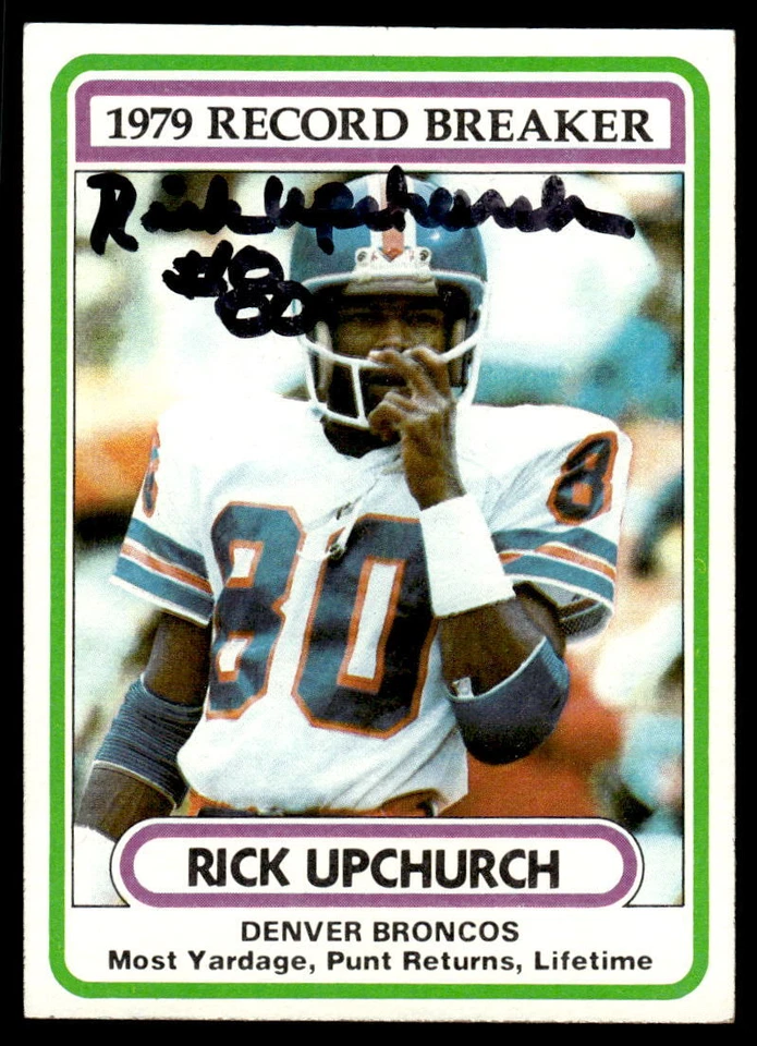 Rick Upchurch Signed DENVER BRONCOS Card   1980 Topps RB - Image 1 of 1