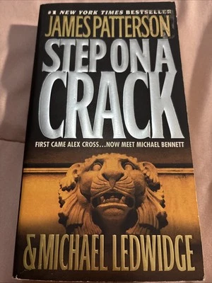 Step on a Crack by James Patterson and Michael Ledwidge (2008, Mass Market) - Image 1 of 3