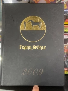 SIGNED Frank Spönle Show Training and Showing Winning Horses 2009 super rare !! - Imagen 1 de 12