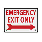 Aluminum Horizontal Metal Sign Emergency Exit Only To The Right Fire