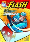 Captain Boomerang's Comeback! (The Fl... by Blake  A. Hoena Paperback / softback