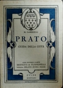 Gabbrielli,Mariarosa - Prato. Guida della città. Guida storica ed artistica dell - Imagen 1 de 1