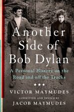 Another Side Of Bob Dylan: Personal History On The Road Book