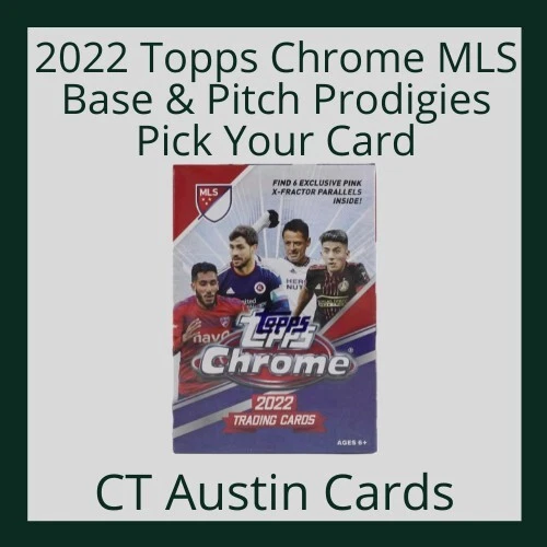 2022 Topps Chrome MLS - Base/Pitch Prodigies - Sorted by Team - Pick your card - Image 1 of 1