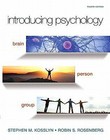 Introducing Psychology: Brain, Person, Group [4th Edition]