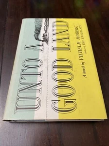 Unto A Good Land, Vilhelm Moberg, Simon and Schuster, 1954 HC DJ EUC Fast Ship - Picture 1 of 12