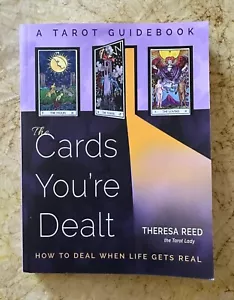 The Cards You're Dealt : A Tarot Guidebook : Theresa Reed 2023 Trade Paperback - Foto 1 di 3