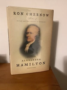 Alexander Hamilton by Ron Chernow - First Hardcover - Picture 1 of 14