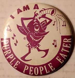 I am a Purple People Eater 3.5 inch Pin - Picture 1 of 2