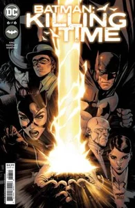 Batman Killing Time #1-6 | Select A B C Covers | DC Comics casi nuevo 2022 - Imagen 1 de 26