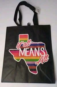 LGBTQ Y'ALL MEANS ALL wiederverwendbare Einkaufstaschen 14 x 15,5 Pride Texas - Bild 1 von 9