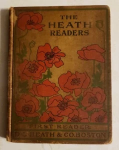 ANTIQUE HB BOOK ''THE HEATH READERS FIRST READER'' D.C. HEATH & COMPANY 1903 - Imagen 1 de 12