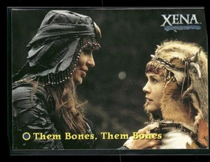 2001 Rittenhouse Xena Seasons 4 & 5 #28 Them Bones, Them Bones - Picture 1 of 2