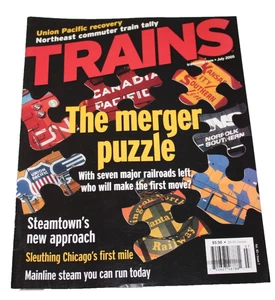Trains Magazine July 2005 Merger Puzzle Union Pacific Recovery Steamtown - Picture 1 of 1