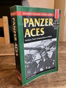 Franz Kurowski PANZER ACES, GERMAN TANK COMMANDERS OF WWII pbk - Picture 1 of 1