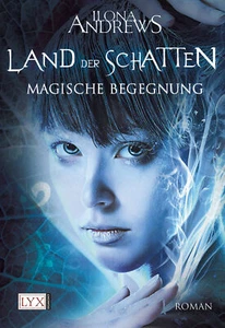 Land der Schatten 1 - Magische Begegnung von Ilona Andrews - Picture 1 of 1