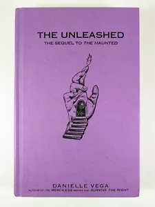 The Unleashed von Danielle Vega (2020, HC) Die Fortsetzung von The Haunted - Bild 1 von 3