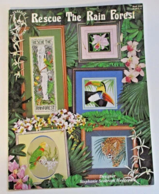 Rescue The Rain Forest, Counted Cross Stitch, by Stephanie Seabrook Hedgepath - Image 1 of 2
