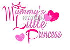 IRON ON TRANSFER DADDY'S DADDY MUMMYS NANNA'S (can change name) LITTLE PRINCESS