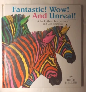 Fantastic! Wow! And Unreal!: A Book about Interjections and Conjunctions - Imagen 1 de 6