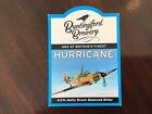 Hurricane WW2 Military Aircraft Pump Clip Buntingford Brewery Britain?s Finest