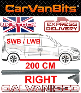 FOR FIAT DOBLO SWB LWB 2010- SILL REPAIR BODY RUST OUTER PANEL 200 CM RIGHT - Picture 1 of 6