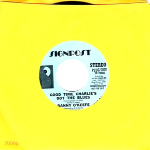DANNY O'KEEFE:  Good Time Charlies Got The Blues "DJ COPY" STEREO/MONO" 45 7141 - Picture 1 of 3