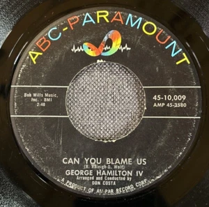 George Hamilton IV - Can You Blame Us / The Steady Game 7" 45 RPM Vinyl - Picture 1 of 6