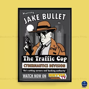 JAKE BULLET Kybernautics, The Traffic Cop - Red Dwarf Kunst Poster Druck (3 Größen) - Bild 1 von 6