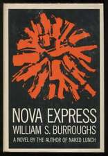 William S Burroughs / Nova Express 1st Edition 1964