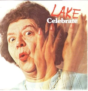 "7" - LAKE - Celebrate - RAR aus 1980 !!! - Imagen 1 de 1