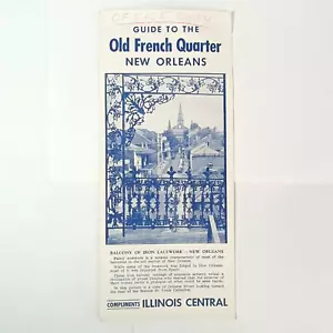 Illinois Central Guide to Old French Quarter New Orleans vintage 1962 brochure - Picture 1 of 3