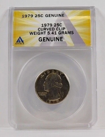 1979 25c Curved Clip*Weight 5.41 Grams*Certified Genuine by ANACS Cover