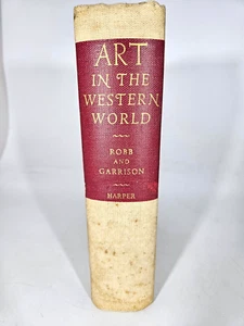 Art In The Western World , by Robb & Garrison , Revised Edition 1942 Hardcover - Bild 1 von 21