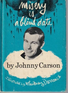 MISERY IS A BLIND DATE By JOHNNY CARSON Illustrated By WHITNEY DARROW JR (1967) - Imagen 1 de 3