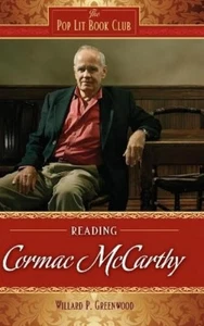 Willard P. Greenwood Reading Cormac McCarthy (Hardback) Pop Lit Book Club - Picture 1 of 1