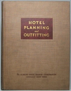 C Stanley TAYLOR / Hotel Planning and Outfitting Commercial Signed 1st ed 1928 - Picture 1 of 1
