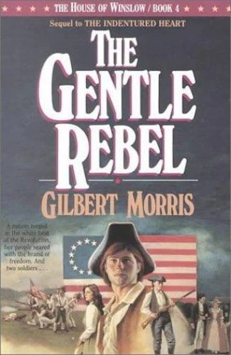 The Gentle Rebel; The House of Winslow #4 - 9781556610066, Morris, paperback - Image 1 of 1