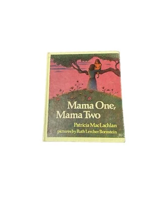 Mama One, Mama Two by Patricia Maclachlan 1982, First Edition Hardcover  - Image 1 of 4