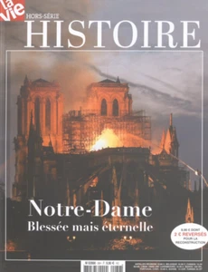 LA VIE HISTOIRE HORS-SÉRIE N°36H - NOTRE-DAME : BLESSÉE MAIS ÉTERNELLE - Bild 1 von 1