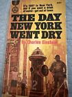The Day New York Went Dry