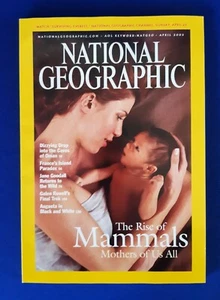 Revista National Geographic - abril de 2003 - El ascenso de los mamíferos madres de todos nosotros - Imagen 1 de 3